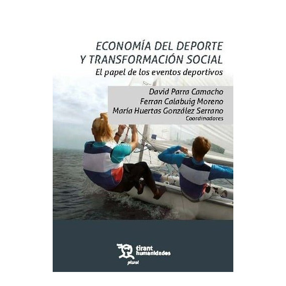 ECONOMIA DEL DEPORTE Y TRANSFORMACION SOCIAL EL PAPEL DE LOS