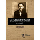 HUELLAS DEL DUENDE FEDERICO GARCIA LORCA EN LOS ABISMOS DE