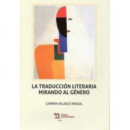 TRADUCCION LITERARIA MIRANDO AL GENERO,LA