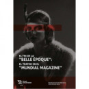 FIN DE LA BELLE EPOQUE EL TEATRO EN EL MUNDIAL MAGAZINE,EL