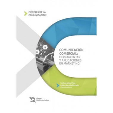 COMUNICACION COMERCIAL HERRAMIENTAS Y APLICACIONES EN MARKE