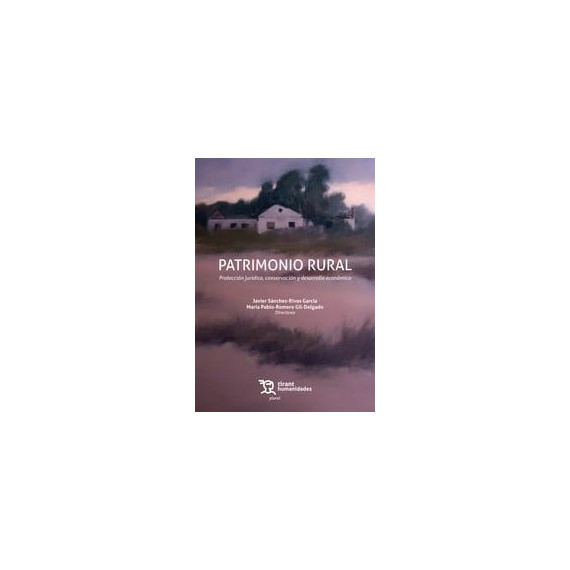 Patrimonio rural proteccion juridica conservacion y desarro