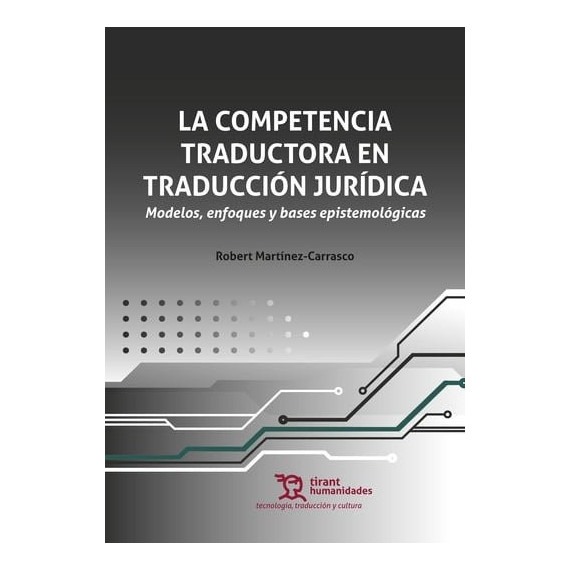COMPETENCIA TRADUCTORA EN TRADUCCION JURIDICA MODELOS ENFOQU