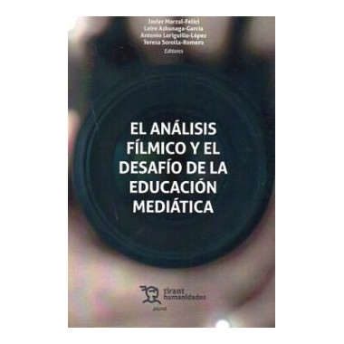 El analisis filmico y el desafio de la educacion mediatica