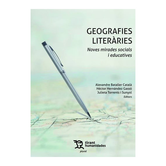 GEOGRAFIES LITERARIES NOVES MIRADES SOCIALS I EDUCATIVES