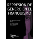 REPRESION DE GENERO EN EL FRANQUISMO