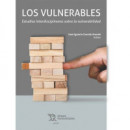 LOS VULNERABLES. ESTUDIOS INTERDISCIPLINARES SOBRE LA VULNERABILIDAD