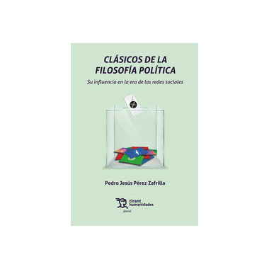 CLASICOS DE LA FILOSOFIA POLITICA SU INFLUENCIA EN LA ERA