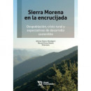 SIERRA MORENA EN LA ENCRUCIJADA. DESPOBLACION, CRISIS RURAL Y EXPECTATIVAS DE DE