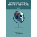 INTELIGENCIA ARTIFICIAL PERIODISMO Y DEMOCRACIA
