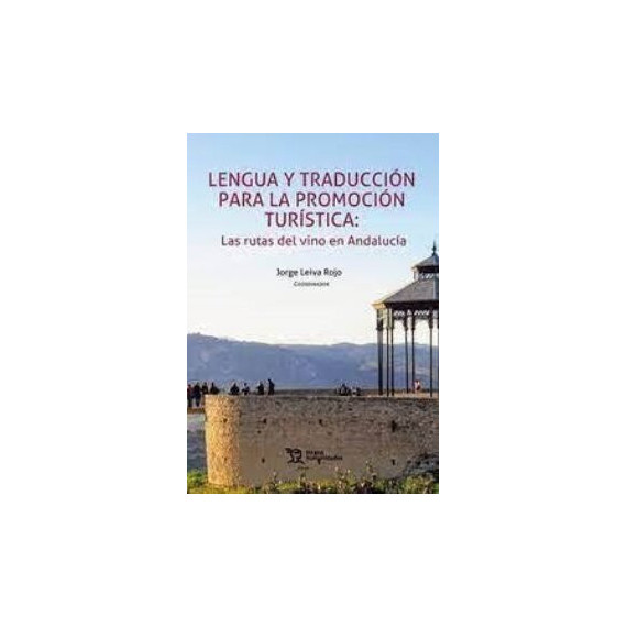 LENGUA Y TRADUCCION PARA LA PROMOCION TURISTICA RUTAS DEL V