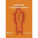 AMPLIANDO LA DIGNIDAD HUMANA