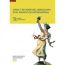 CRISIS Y REVISION DEL LIBERALISMO EN EL PERIODO DE ENTREGUER