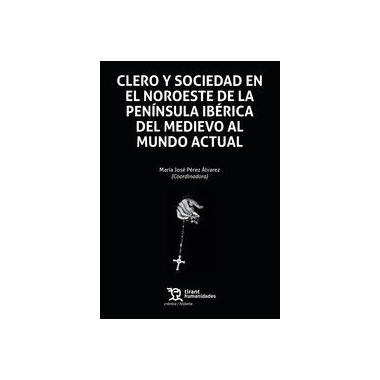 CLERO Y SOCIEDAD EN EL NOROESTE DE LA PENINSULA