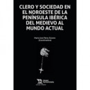 CLERO Y SOCIEDAD EN EL NOROESTE DE LA PENINSULA