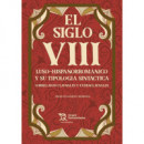 SIGLO VIII LUSO HISPANORROMANICO Y SU TIPOLOGIA SINTACTICA