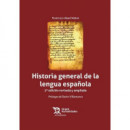 Historia general de la lengua espa�ola 2� edici�n