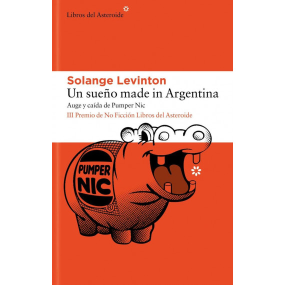 UN SUE�O MADE IN ARGENTINA