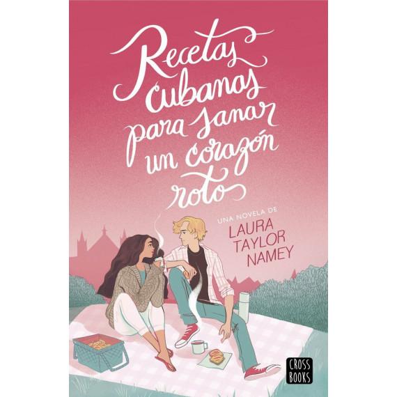 RECETAS CUBANAS PARA SANAR UN CORAZON ROTO