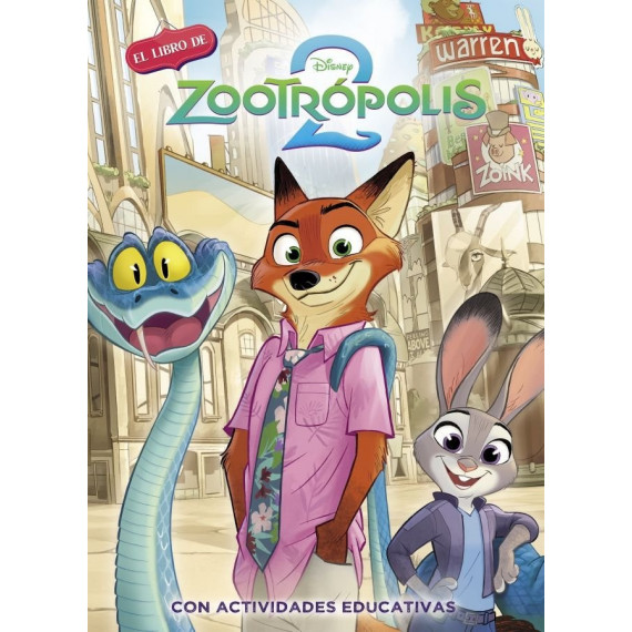 Zootropolis 2. (Disney. La historia completa)