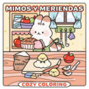 MIMOS Y MERIENDAS. COZY COLORING