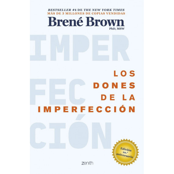 LOS DONES DE LA IMPERFECCION