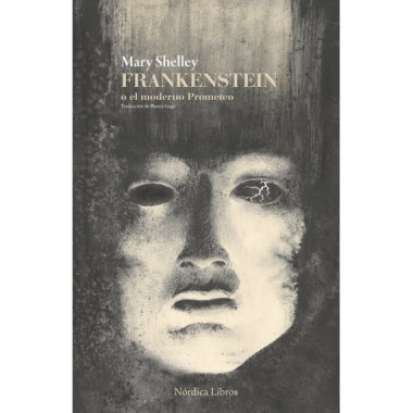 FRANKENSTEIN O EL MODERNO PROMETEO