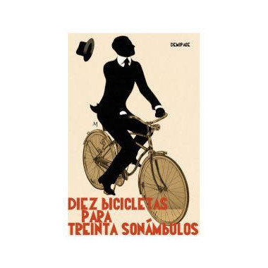 Diez bicicletas para treinta son�mbulos