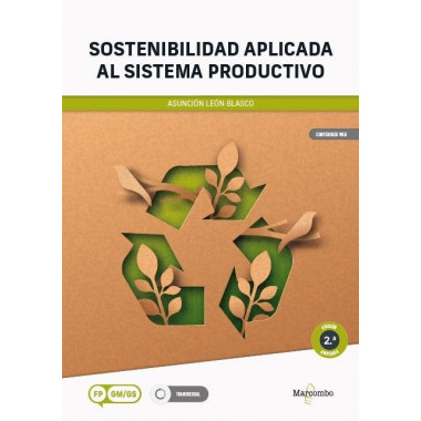 SOSTENIBILIDAD APLICADA AL SISTEMA PRODUCTIVO - 2.&ordf; EDICION