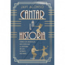 CANTAR LA HISTORIA
