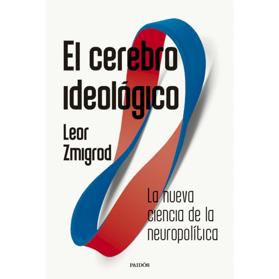EL CEREBRO IDEOLOGICO