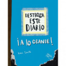 DESTROZA ESTE DIARIO. A LO GRANDE - AZUL FLUOR