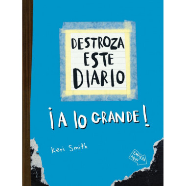 DESTROZA ESTE DIARIO. A LO GRANDE - AZUL FLUOR
