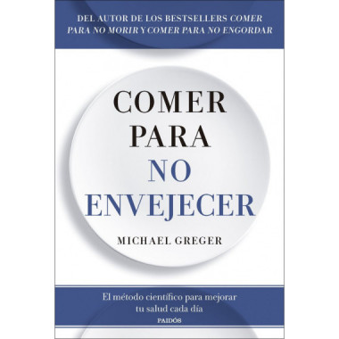 COMER PARA NO ENVEJECER