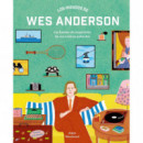 LOS MUNDOS DE WES ANDERSON