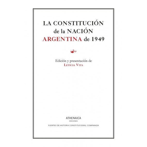 LA CONSTITUCION DE LA NACION ARGENTINA DE 1949