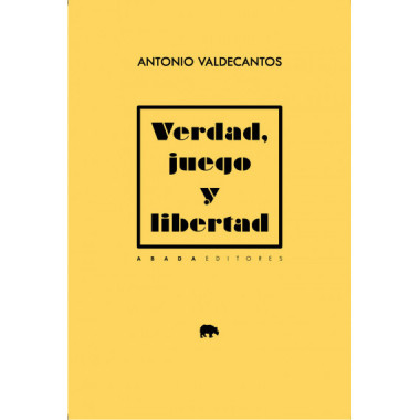 Verdad, juego y libertad