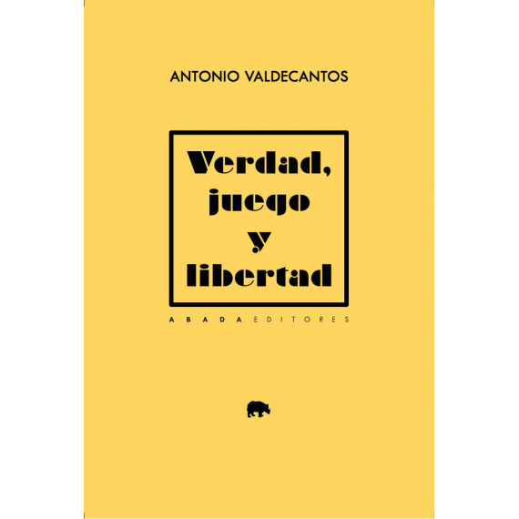 Verdad, juego y libertad