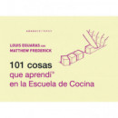 101 cosas que aprend� en la escuela de cocina