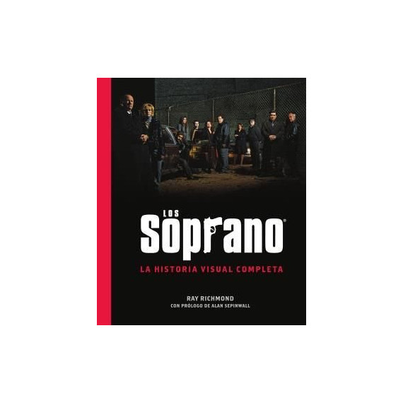 LOS SOPRANO: LA HISTORIA VISUAL COMPLETA