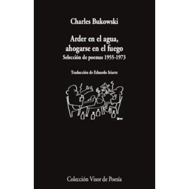 Arder en el agua, ahogarse en el fuego
