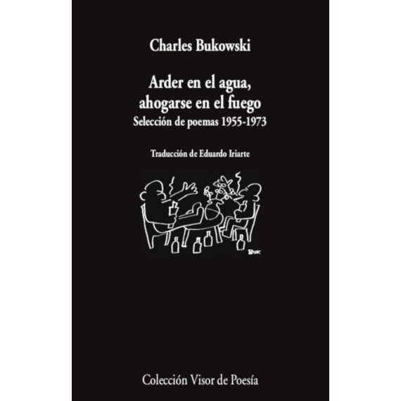 Arder en el agua, ahogarse en el fuego
