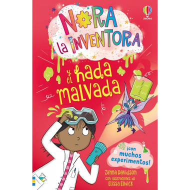 NORA LA INVENTORA Y EL HADA MALVADA - LIBRO 6