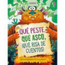 QUE PESTE, QUE ASCO, �QUE RISA DE CUENTOS!