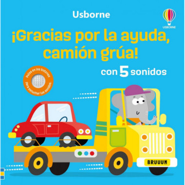 �GRACIAS POR TU AYUDA, CAMION GRUA!