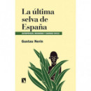 La ultima selva de espa�a