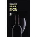 NATURAL O ARTIFICIAL HISTORIA CRITICA DEL VINO ESPA�OL