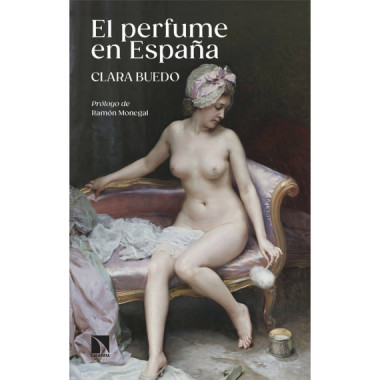 HISTORIA DEL PERFUME EN ESPA�A