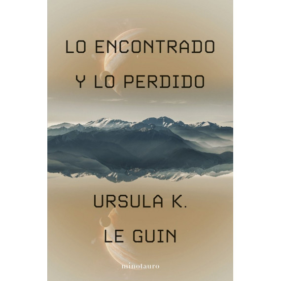 LO ENCONTRADO Y LO PERDIDO