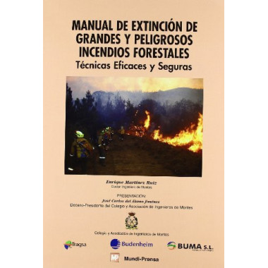 Manual de extinci�n de grandes y peligrosos incendios forestales